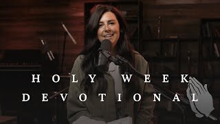 Holy Week Devotional 2024  Meredith Andrews  Easter Sunday [upl. by Norud]