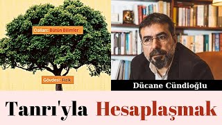 Descartesin Felsefe Ağacı Tanrıyla Hesaplaşmak Dücane Cündioğlu Notecast [upl. by Behlau258]