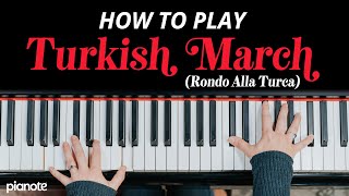 How To Play quotTurkish Marchquot by Mozart Piano Lesson  PDF included [upl. by Esinahs]