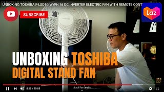 Unboxing Toshiba FLSD10WPH 16 Digital Stand Fan na Binili sa Lazada [upl. by Litnahs]