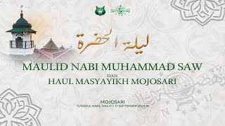 Lailatul Hadroh Ishari  Memeringati Maulid Nabi Muhammad SAW amp Haul KH Ahmad Basthomi Zaini [upl. by Dracir]