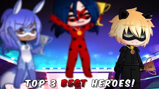 The 3rd Best Hero 🥉  Miraculous Ladybug「 Gacha Club 」 [upl. by Annez]