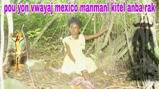 MEILLEUR FILM HAITIEN COMPLET 2024full movieakòz yon vwayaj méxico manmanl abandonel anba rak [upl. by Ymrej989]