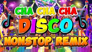 Nonstop Cha Cha Disco Remix 2024 🌟 Bagong Nonstop Cha Cha Remix 2024 [upl. by Arretnahs]