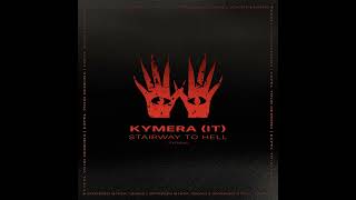 KYMERA IT  Stairway to Hell EYD040 [upl. by Marino]