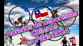 Calendario de deportistas Chilenos en París 2024 [upl. by Aerdnad]