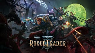 Шон играет в Warhammer 40000 Rogue Trader стрим 28 PC 2023 [upl. by Daven283]