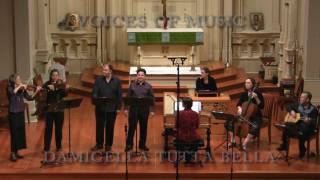 Monteverdi Damigella tutta bella Voices of Music [upl. by Enenaj]