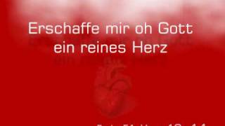 Erschaffe mir  ein reines Herz Psalm 51 ♪♫ [upl. by Grover482]