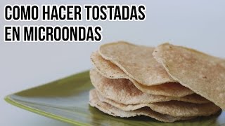 CÓMO HACER TOSTADAS RÁPIDO EN MICROONDAS  SIN FREÍR [upl. by Lletnom]