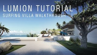 LUMION 9 TUTORIAL  Surfing villa walkthrough [upl. by Amie]