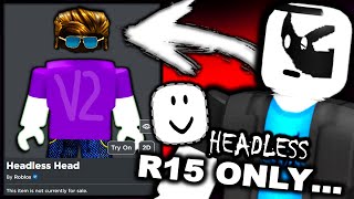 THE NEW OFFICIAL HEADLESS HEAD V2 THERE IS A BIG PROBLEM WITH IT ROBLOX [upl. by Roana297]