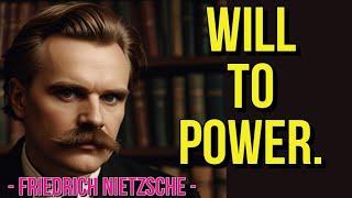 Friedrich Nietzsche will to power [upl. by Lessig142]