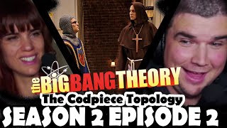 FIRST TIME WATCHING The Big Bang Theory Season 2 Episode 2 The Codpiece Topology [upl. by Anerbas]