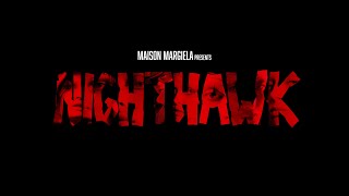 Maison Margiela Artisanal 2024 ‘Nighthawk’  Trailer [upl. by Arratoon275]