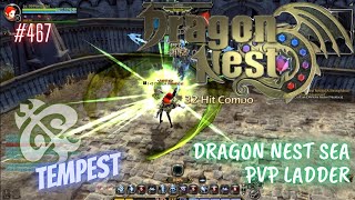 467 Tempest  Dragon Nest SEA PVP Ladder [upl. by Enehs602]