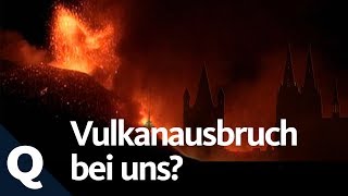 Warum in Deutschland ein Vulkan ausbrechen könnte  Quarks [upl. by Ynnattirb]