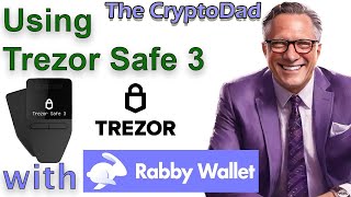 Maximizing Security Using Trezor Safe 3 with Web 3 Rabby Wallet [upl. by Finer]