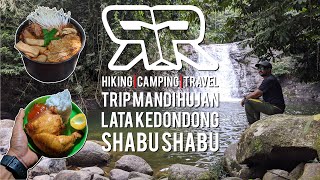 Lata Kedondong Batang Kali Selangor  Dari Day Trip ke Trip Wild Camping [upl. by Hadihsar]