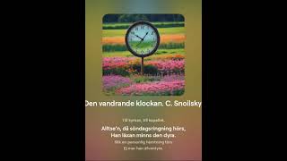 Den vandrande klockan Carl Snoilsky [upl. by Tnarud30]