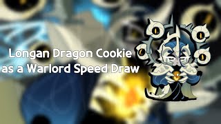 🍪🐉👁Longan Dragon Cookie as a WarlordCookie Run Speed Draw👁🐉🍪 [upl. by Kore]