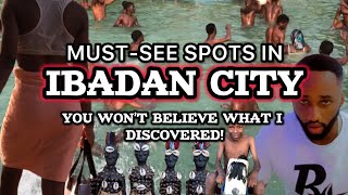 MustSee Spots in Ibadan City You Won’t Believe What I Discoveredquot [upl. by Miahc]