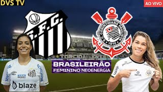 SANTOS FEMININO X CORINTHIANS FEMININO AO VIVO BRASILEIRÃO FEMININO ONDE ASSISTIR COM IMAGENS [upl. by Cora]