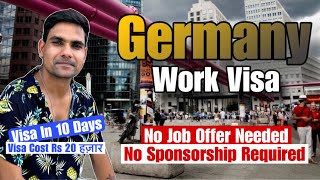 🇩🇪Germany Work VisaNo Sponsorship Required  No Job Offer Needed  Germany Work Visa For Indian [upl. by Nannah381]