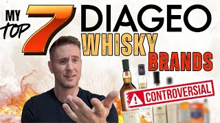 Dangerous Topic  Top 7 Diageo Whisky Brands [upl. by Keely]