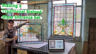 Making A Traditional Art Nouveau Stained Glass Entrance Set [upl. by Leva852]