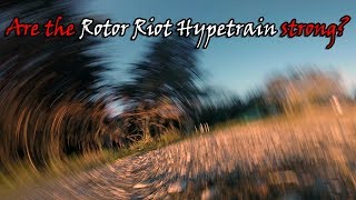 The Rotor Riot Hypetrain V10 are they strong [upl. by Kone921]