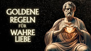 WIE DU eine GLÜCKLICHE und HARMONISCHE BEZIEHUNG führst  7 Regeln  Stoizismus [upl. by Ynohtona]