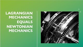 Equivalence of Lagrange and Newton [upl. by Mcgannon]