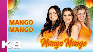 K3 lyrics Mango Mango [upl. by Mariska]