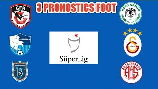 🔴 3 PRONOSTICS FOOT  Süperlig  Championnat Turquie [upl. by Koressa]