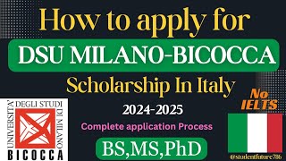 How to apply for DSU Scholarship for University of Milano Bicocca Italy 20242025  Complete Process [upl. by Lenhart984]