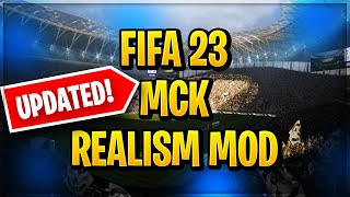 MCK REALISM MOD FIFA 23 TU61 [upl. by Ivonne]