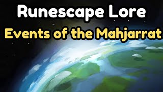 Runescape Lore  The Events of the Mahjarrat [upl. by Bevon]