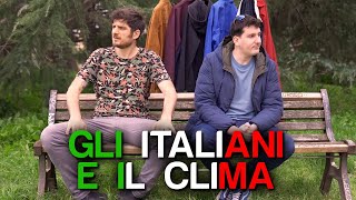 GLI ITALIANI E IL CLIMA [upl. by Salohci]