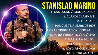 Las mejores canciones del álbum completo de Stanislao Marino 2024 [upl. by Ahsaela]