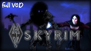 VOD Exploring the Soul Cairn with my Soulmate 🤍 Skyrim Full Stream 19 [upl. by Shawn283]