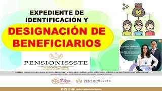 Designación de beneficiarios y expediente de identificación AFORE PENSIONISSSTE [upl. by Jeremy]