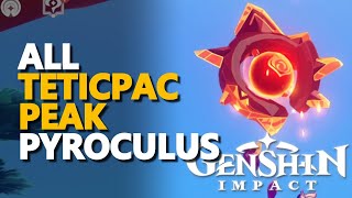 All Teticpac Peak Pyroculus Genshin Impact [upl. by Eiduj]