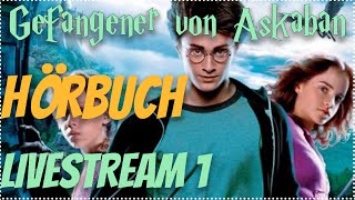 Harry Potter Hörbuch Gefangene von Askaban LIVESTREAM 1 Hörspiel Kinder Hörbuch Erwachsene podcast [upl. by Aney205]