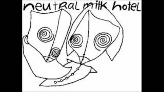 Neutral Milk Hotel  Going Down [upl. by Niel]