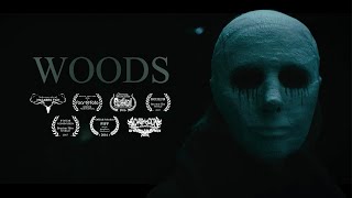 WOODS  Award Winning Short Horror Film [upl. by Shelbi]