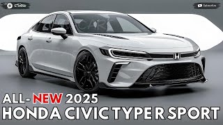 2025 Honda Civic Type R Sport Revealed  An Amazing Sport Sedan That Ever Made [upl. by Winnah704]