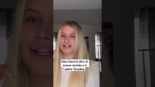 GAIA BIANCHI DICE CHE È INCINTA DI TONYBOY viralvideo like iscriviti 👇🏻 [upl. by Aikimat]