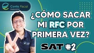 2 ►🔥¿CÓMO SACAR MI RFC POR PRIMERA VEZ🔥SAT🔥 [upl. by Lladnor619]