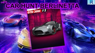 ASPHALT UNITE CAR HUNT BERLINETTA  ASPHALT UNITE NEW CAR HUNT TODAY  ASPHALT LEGEND [upl. by Gnanmas]